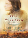 Ties that Bind (eBook): Ribbons West Series, Book 3